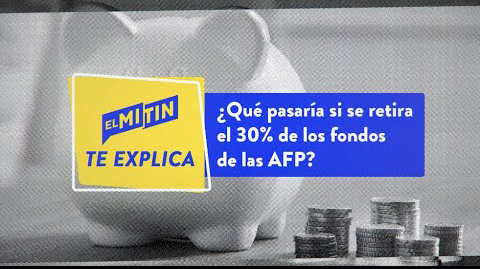 ¿Qué pasaría si se retira el 30% de las AFP?